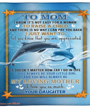 dolphin to mom my loving mother i love you so much blanket gift for mom - Super King - Ettee