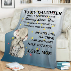elephant blanket to my daughter always remember that mommy loves you - Super King - Ettee