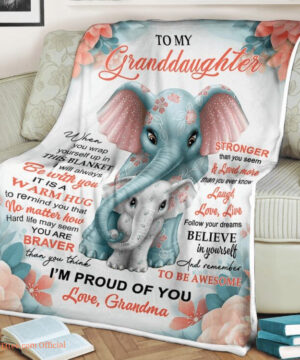 elephant blanket to my granddaughter you are braver stronger - Ettee - braver stronger