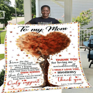 quilt blanket fall tree to my mom you have been my only support - Super King - Ettee