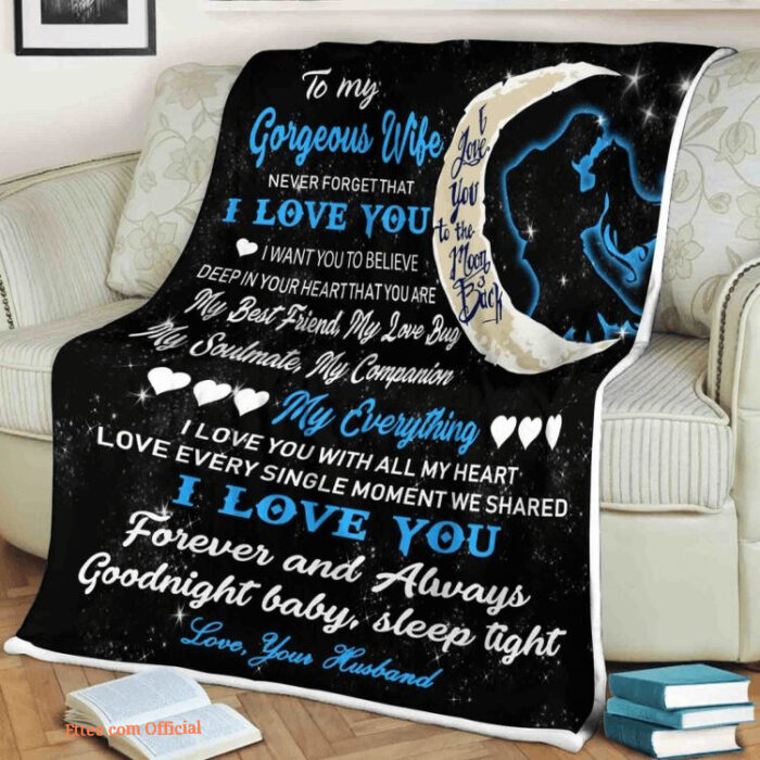 Family Blanket - To My Gorgeous Wife, Never Forget That I Love You - Best Friend Gift - Super King - Ettee