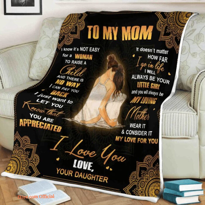 family blanket to my mom for a woman to raise a child you are appreciated always - Super King - Ettee