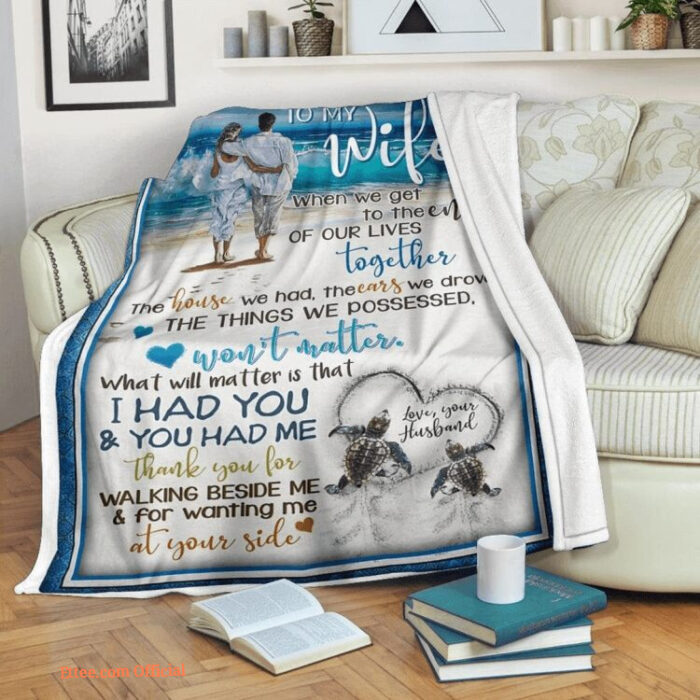 To My Wife Quilt Blanket I Had You You Had Me. Lightweight And Smooth Comfort - Super King - Ettee