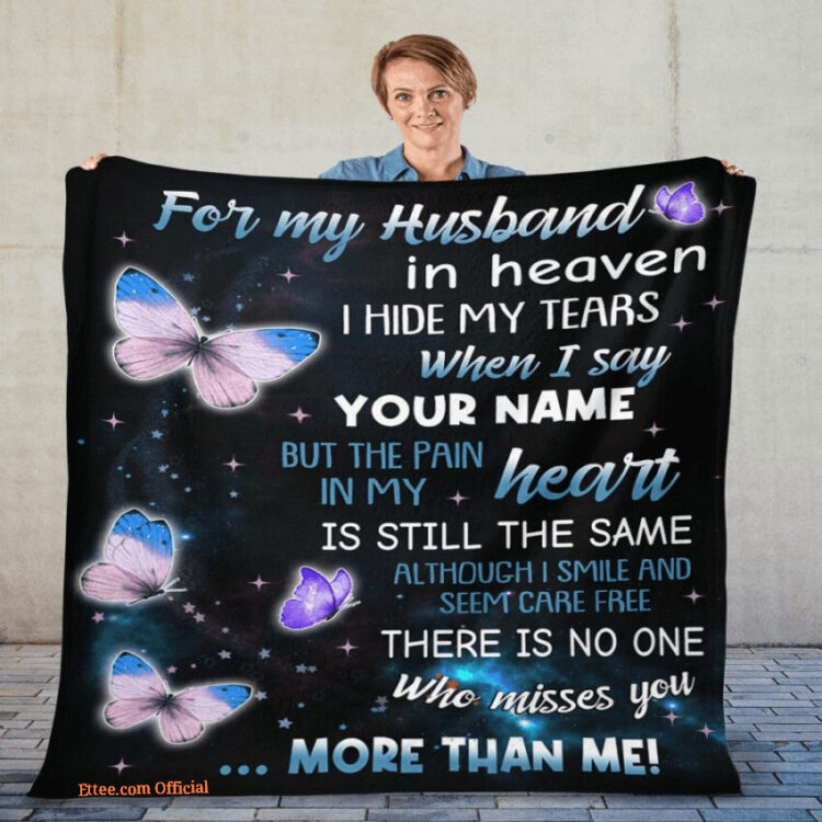 for my husband in heaven i hide my tears memorial blanket - Super King - Ettee