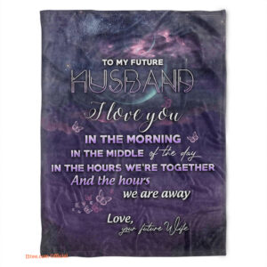 future blanket to my husband fleece blankets love your future wife - Super King - Ettee