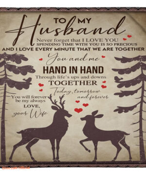 gift for husband blanket never forget that i love you deer couple hand in hand - Super King - Ettee