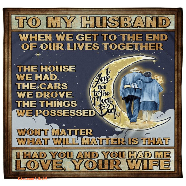 blanket to my husband when we get to the end of our lives together - Super King - Ettee