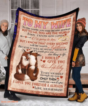 gift for wife blanket fox couple to my wife to me you are the world love - Super King - Ettee