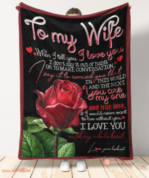 gift for wife blanket red rose to my wife you are my one and true love - Super King - Ettee