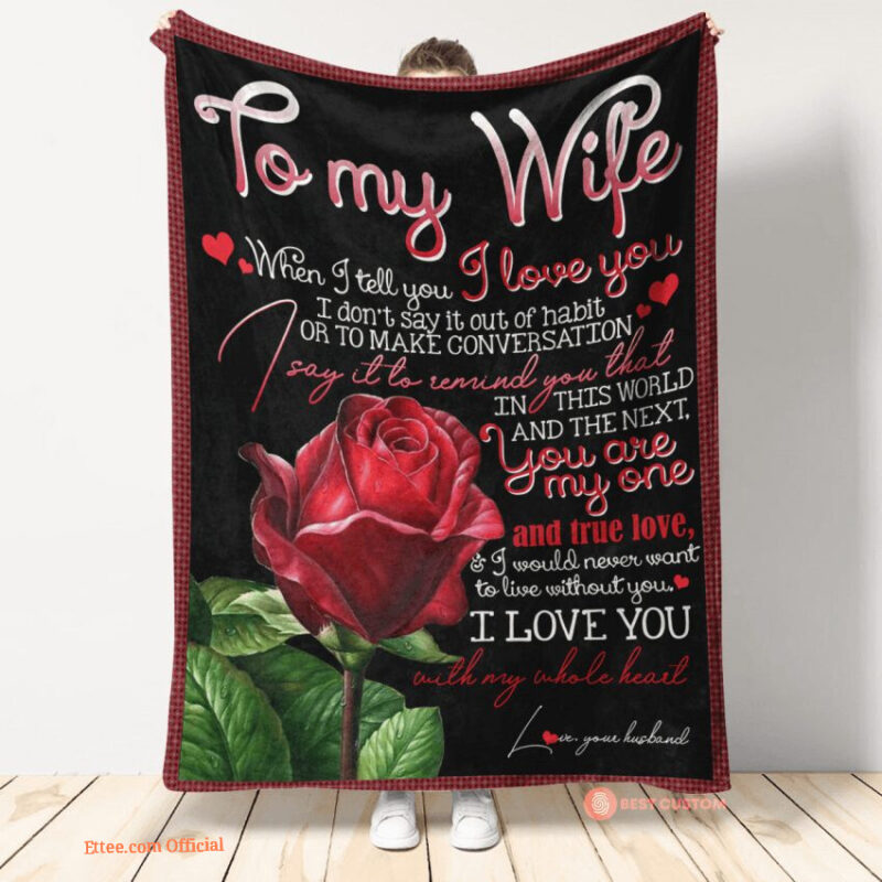 gift for wife blanket red rose to my wife you are my one and true love - Super King - Ettee