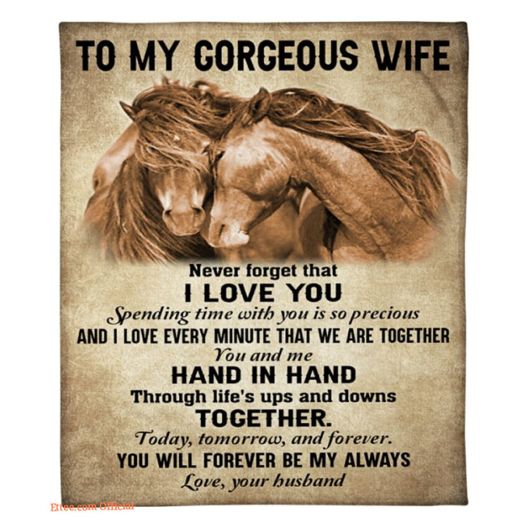 gift for wife blanket to my gorgeous wife horse never forget that - Super King - Ettee
