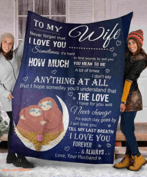 gift for wife blanket to my wife i love you forever always sloth - Super King - Ettee