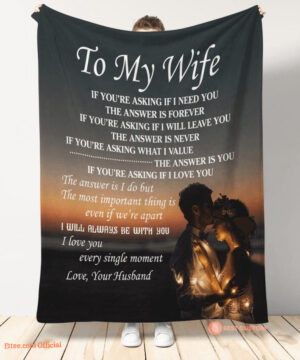 gift for wife blanket to my wife i will always be with you - Super King - Ettee