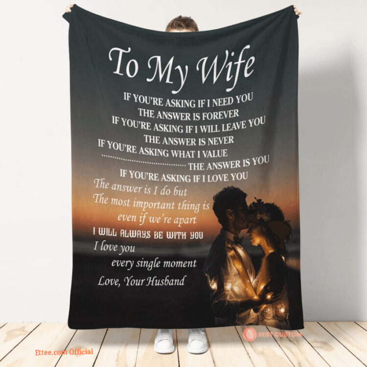 gift for wife blanket to my wife i will always be with you - Super King - Ettee