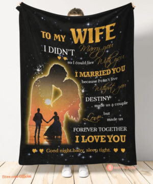 gift for wife blanket to my wife love made us forever together i love u - Super King - Ettee