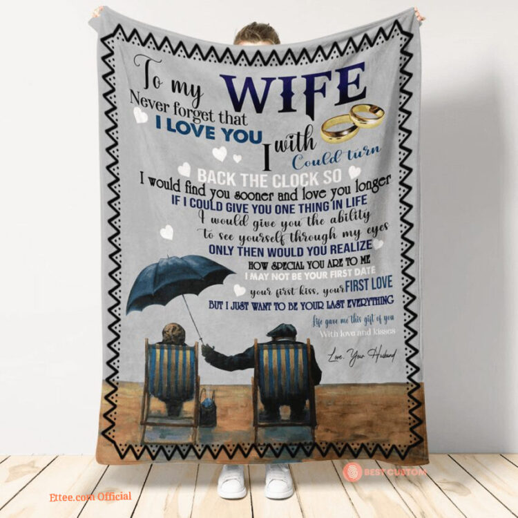 gift for wife blanket to my wife never forget that i love you blanket - Super King - Ettee