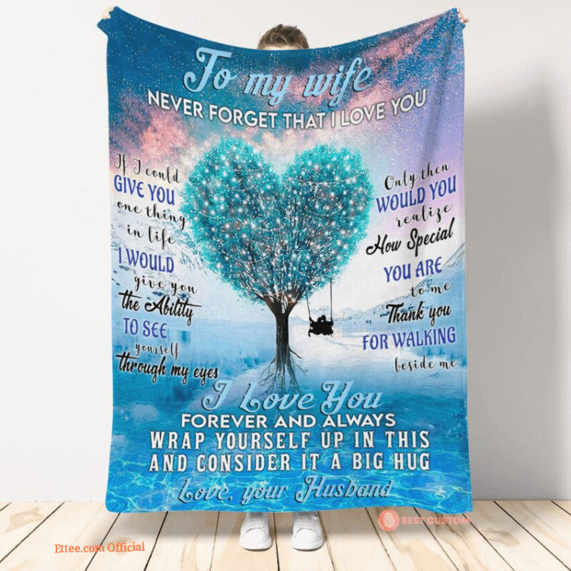 Gift for Wife: "Never Forget That I Love You" Blanket - Super King - Ettee