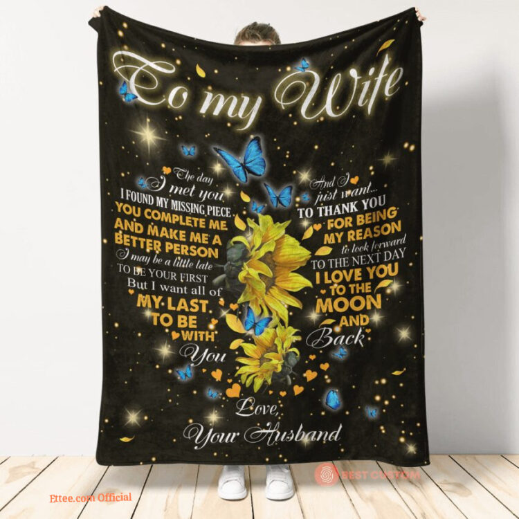 gift for wife blanket to my wife the day i met you sunflower butterfy - Super King - Ettee