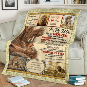 gift for wife blanket to my wife you are braver than you believe - Super King - Ettee