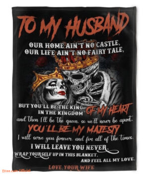 blanket to my husband i will serve you forever and for all of the times - Super King - Ettee