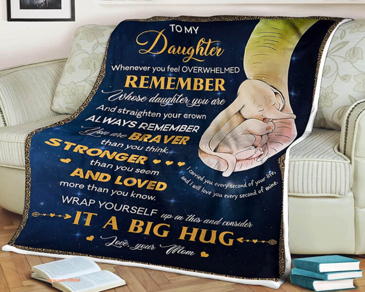 Elephant Quilt Blanket To My Daughter Whose Daughter You are Remember - Super King - Ettee