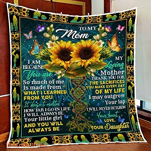 to My Mom You are So Much of Me is Made from Sunflower Gift Fleece Blanket - Super King - Ettee