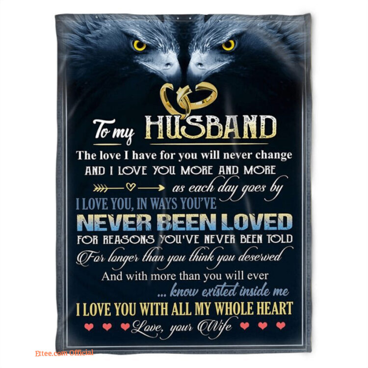 to my husband blanket the love i have for you will never change gift for husband - Super King - Ettee