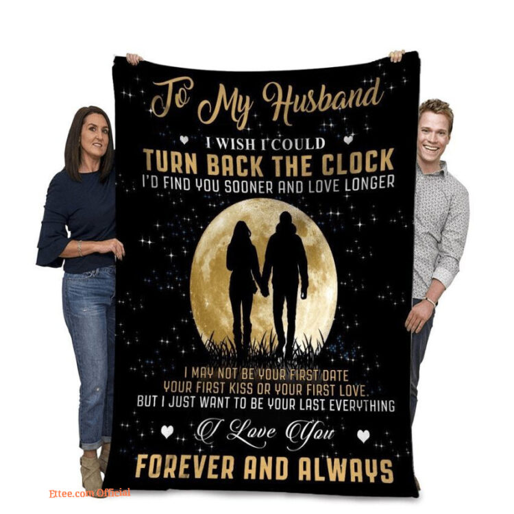 to my husband i wish i could turn back the clock fleece blanket - Super King - Ettee