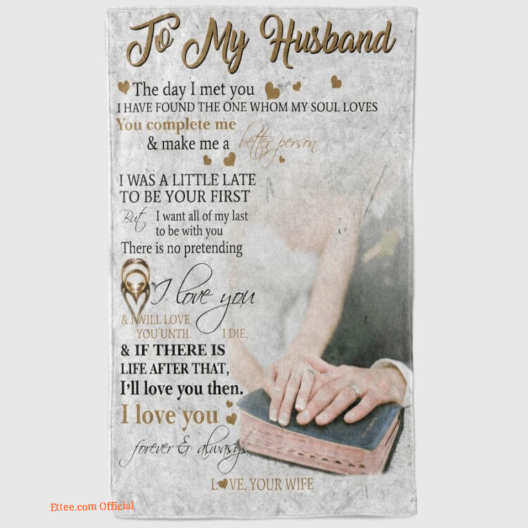 to my husband if there is life after that i will love you then fleece blanket - Super King - Ettee
