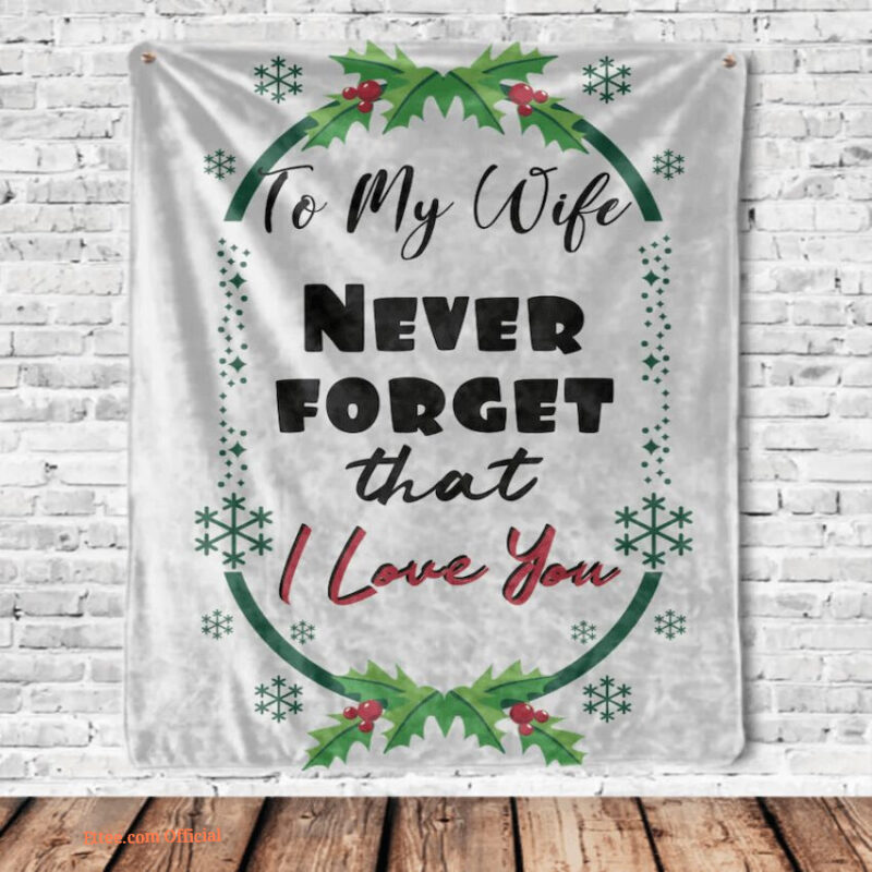 blanket to my wife never forget that i love you  wife valentine days - Super King - Ettee