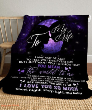 blankets to my wife valentine gifts for wife you mean the world - Super King - Ettee