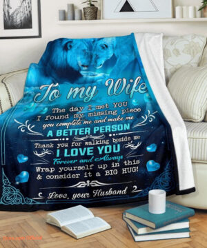 blankets to my wife valentine day gift for wife the day i met you - Super King - Ettee