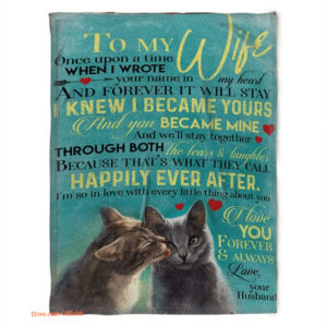 blanket for wife i knew i became yours you becam mine - Super King - Ettee