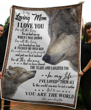 Mother Quilt Blanket To My Mom Wolves You Are The World Gift From Children - Super King - Ettee