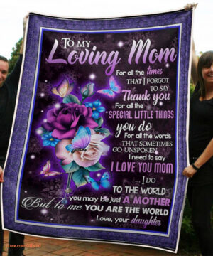 Mother Blanket To My Mom You Are The World Quilt Blanket Gift For Mom - Super King - Ettee