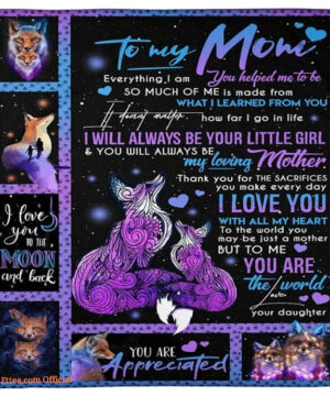 To My Mom Everything I Am You Helped Me To Be So Much Of Me Quilt Blanket - Super King - Ettee