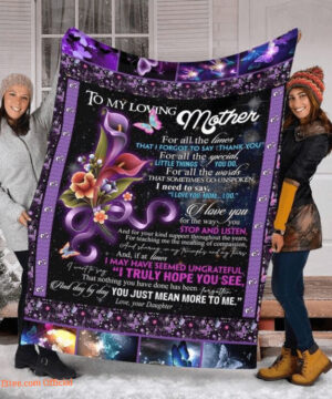 To My Mom I Love You For The Way You Stop And Listen Quilt Blanket - Super King - Ettee