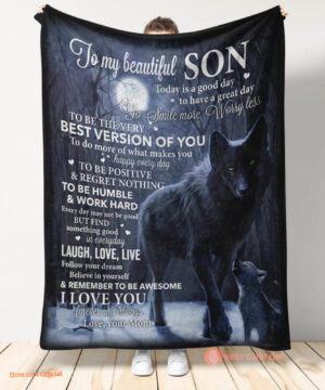 gift for son blanket mom to my beautiful son today is a good day - Super King - Ettee