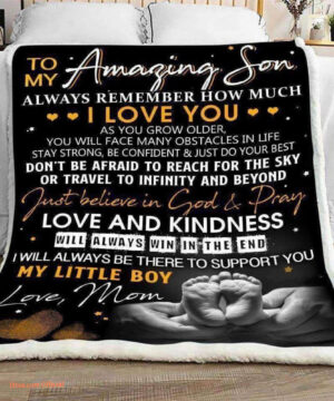 gift for son blanket to my amazing son remember how much i love you - King - Ettee