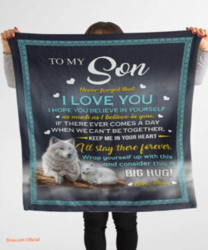 gift for son blanket wolf to my son never forget that i love you love - Super King - Ettee