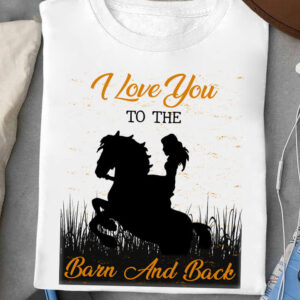 I love You To The Barn And Back - Ettee - back