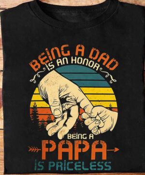 Being a Dad is An Honor - Ettee - Dad