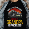 Being a Dad is An Honor Being a Grandpa is Pricreless - Ettee - Dad