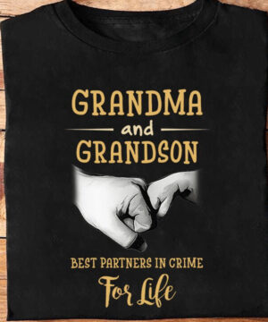 Grandma and Grandson Best Partners in Crime For Life - Ettee - best partners