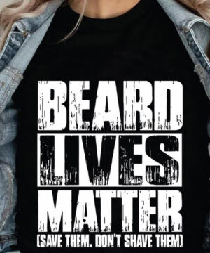 Beard Lives Matter - Ettee - beard