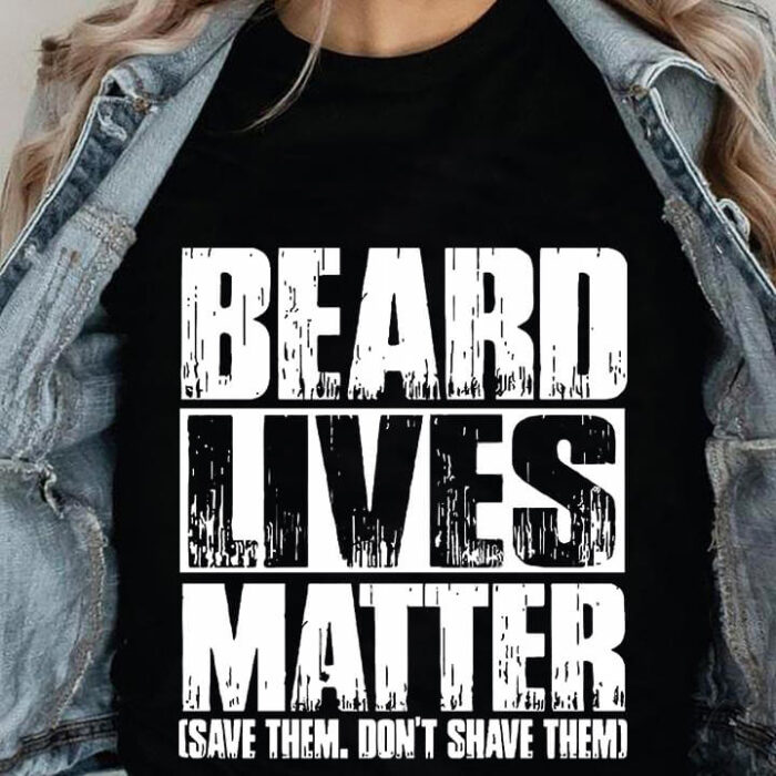 Beard Lives Matter - Ettee - beard