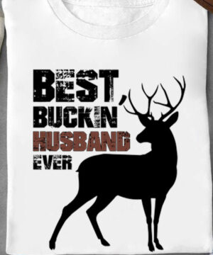 Best Buckin' Husband Ever - Ettee - anniversary gift for husband