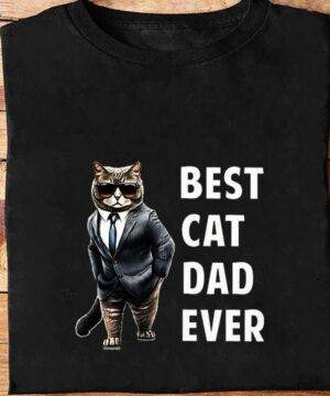 Best Cat Dad Ever - Ettee - best cat dad ever