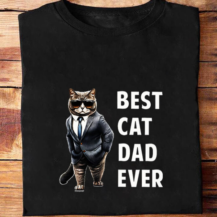 Best Cat Dad Ever - Ettee - best cat dad ever