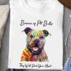 Beware Of Pit Bulls - Ettee - Beware Of Pit Bulls